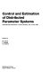 Control and estimation of distributed parameter systems : [the International Conference on Control and Estimation of Distributed Parameter Systems took place from July 14-20, 1996, at the Bildungshaus Chorherrenstift Vorau in Vorau (Austria)] /