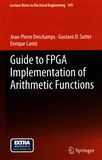 Guide to FPGA implementation of arithmetic functions /