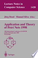 Application and Theory of Petri Nets 1998 [E-Book] : 19th International Conference, ICATPN’98 Lisbon, Portugal, June 22–26, 1998 Proceedings /