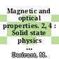 Magnetic and optical properties. 2, 4 : Solid state physics in electronics and telecommunications: international conference proceedings : Bruxelles, 02.06.58-07.06.58.