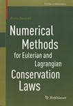 Numerical methods for Eulerian and Lagrangian conservation laws /