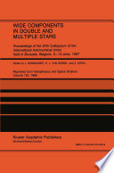 Wide Components in Double and Multiple Stars [E-Book] : Proceedings of the 97th Colloquium of the International Astronomical Union held in Brussels, Belgium, 8–13 June, 1987 /