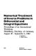 Numerical treatment of inverse problems in differential and integral equations : Proceedings of an international workshop : Heidelberg, 30.08.1982-03.09.1982.