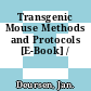 Transgenic Mouse Methods and Protocols [E-Book] /