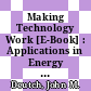 Making Technology Work [E-Book] : Applications in Energy and the Environment /