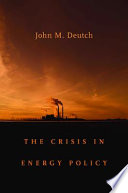 The Crisis in Energy Policy [E-Book] /