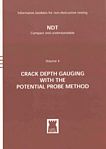 Crack depth gauging with the potential probe method /
