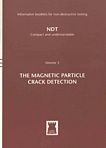 The magnetic particle crack detection /