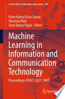 Machine Learning in Information and Communication Technology [E-Book] : Proceedings of ICICT 2021, SMIT /