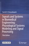 Signals and systems in biomedical engineering : physiological systems modeling and signal processing /