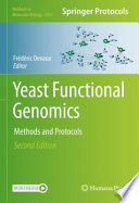 Yeast Functional Genomics [E-Book] : Methods and Protocols  /