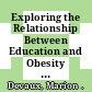 Exploring the Relationship Between Education and Obesity [E-Book] /