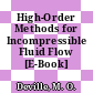 High-Order Methods for Incompressible Fluid Flow [E-Book] /