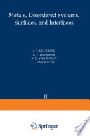 Recent Developments in Condensed Matter Physics [E-Book] : Volume 2 · Metals, Disordered Systems, Surfaces, and Interfaces /