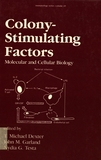 Colony-stimulating factors : molecular and cellular biology Edited by T. Michael Dexter ...