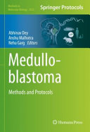 Medulloblastoma [E-Book] : Methods and Protocols  /