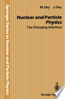 Nuclear and Particle Physics [E-Book] : The Changing Interface /