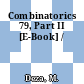 Combinatorics 79, Part II [E-Book] /