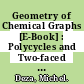 Geometry of Chemical Graphs [E-Book] : Polycycles and Two-faced Maps /