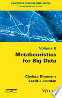 Metaheuristics for big data. Volume 5 [E-Book] /