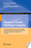Advances in Parallel Distributed Computing [E-Book] : First International Conference on Parallel, Distributed Computing Technologies and Applications, PDCTA 2011, Tirunelveli, India, September 23-25, 2011. Proceedings /