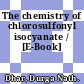 The chemistry of chlorosulfonyl isocyanate / [E-Book]