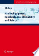 Mining Equipment Reliability, Maintainability, and Safety [E-Book] /