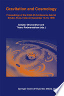 Gravitation and Cosmology [E-Book] : Proceedings of the ICGC-95 Conference, held at IUCAA, Pune, India, on December 13–19, 1995 /