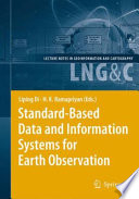 Standard-Based Data and Information Systems for Earth Observation [E-Book] /