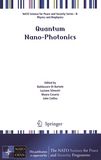 Quantum nano-photonics : proceedings of the NATO Advanced Study Institute on Quantum Nano-Photonics, Erice, Sicily, Italy, 3 July - 4 August 2017 /