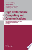 High Performance Computing and Communications (vol. # 3726) [E-Book] / First International Conference, HPCC 2005, Sorrento, Italy, September, 21-23, 2005, Proceedings