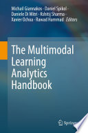 The Multimodal Learning Analytics Handbook [E-Book] /