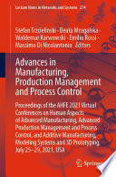 Advances in Manufacturing, Production Management and Process Control [E-Book] : Proceedings of the AHFE 2021 Virtual Conferences on Human Aspects of Advanced Manufacturing, Advanced Production Management and Process Control, and Additive Manufacturing, Modeling Systems and 3D Prototyping, July 25-29, 2021, USA /