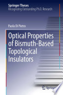 Optical Properties of Bismuth-Based Topological Insulators [E-Book] /