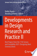 Developments in Design Research and Practice II [E-Book] : Best Papers from the 11th Senses and Sensibility 2021: Designing Next Genera(c)tions /