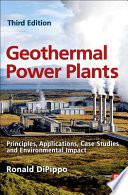 Geothermal power plants [E-Book] : principles, applications, case studies, and environmental impact /