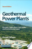 Geothermal power plants [E-Book] : principles, applications, case studies and environmental impact /