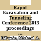 Rapid Excavation and Tunneling Conference 2013 proceedings / [E-Book]