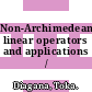 Non-Archimedean linear operators and applications / [E-Book]