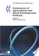 Coherence of Agricultural and Rural Development Policies [E-Book] /
