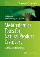 Metabolomics Tools for Natural Product Discovery [E-Book] : Methods and Protocols /
