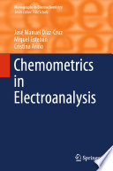 Chemometrics in Electroanalysis [E-Book] /
