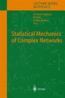 Statistical Mechanics of Complex Networks [E-Book] /