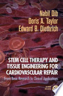 Stem Cell Therapy and Tissue Engineering for Cardiovascular Repair [E-Book] : From Basic Research to Clinical Applications /