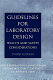 Guidelines for laboratory design : health and safety considerations /