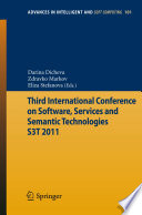 Third International Conference on Software, Services and Semantic Technologies S3T 2011 [E-Book] /