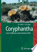 Coryphantha [E-Book] : Cacti of Mexico and Southern USA /