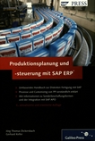 Produktionsplanung und -steuerung mit SAP ERP /
