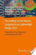 Proceedings of the Munich Symposium on Lightweight Design 2022 [E-Book] : Tagungsband zum Münchner Leichtbauseminar 2022 /
