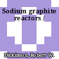 Sodium graphite reactors /